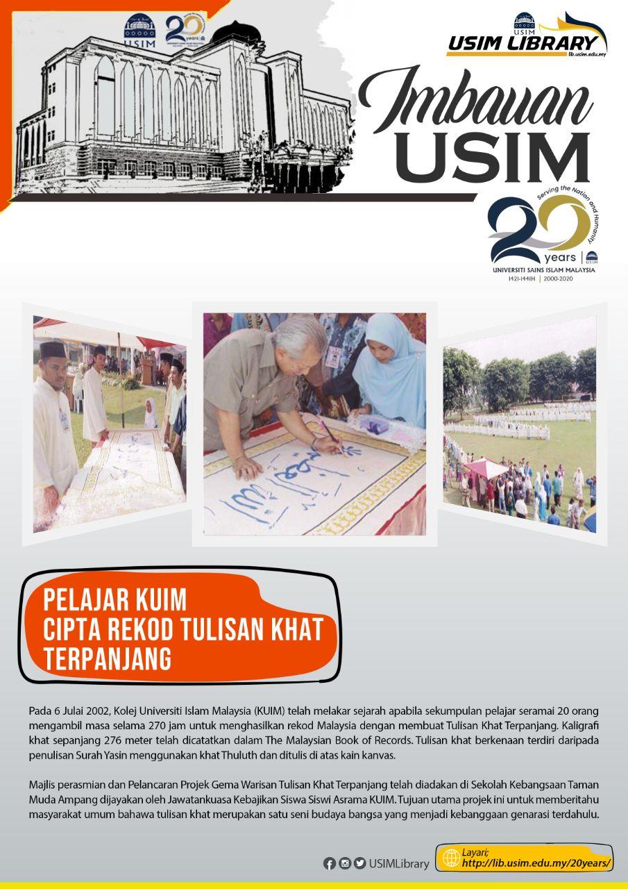 USIM Library - PELAJAR KUIM CIPTA REKOD TULISAN KHAT TERPANJANG Pada 6 ...