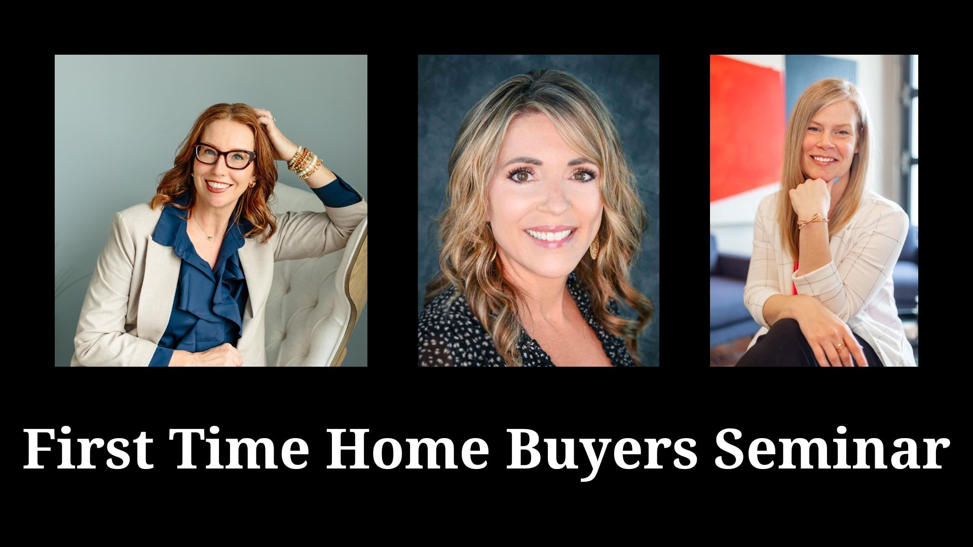 First Time Home Buyer Seminar