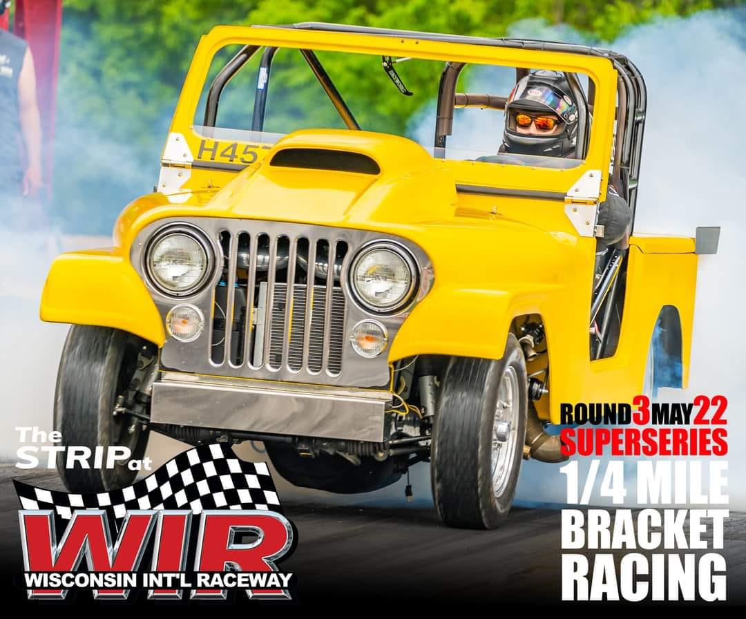 The Drag Strip was the... - Wisconsin International Raceway