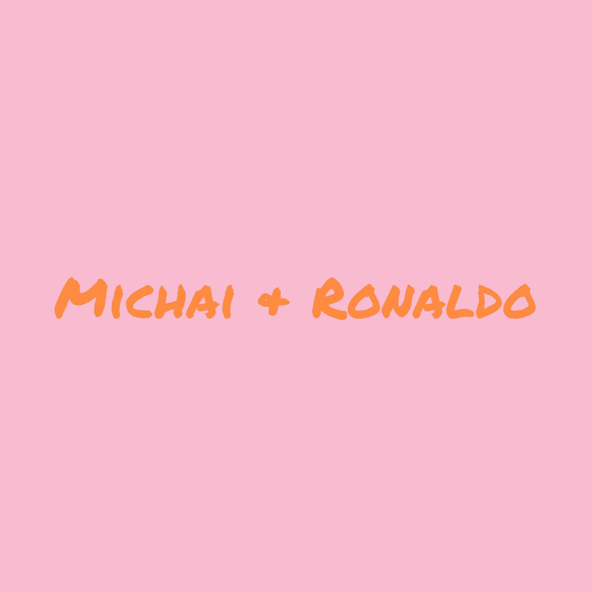 Michai N Ronaldo
