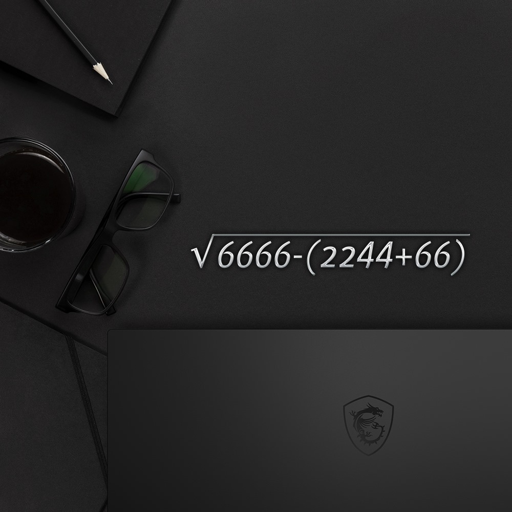 MSI Gaming - Could be one of the math questions that you...
