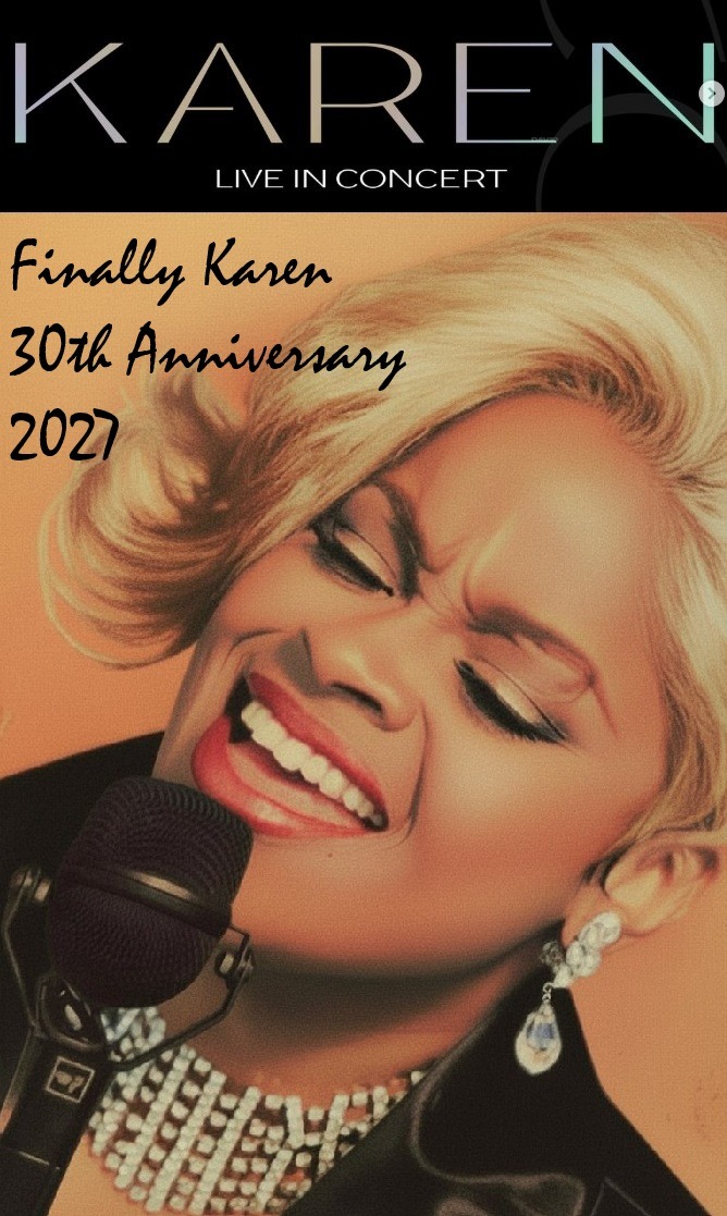 Save the date, Feb 2027, FINALLY KAREN 30th anniversary concert
