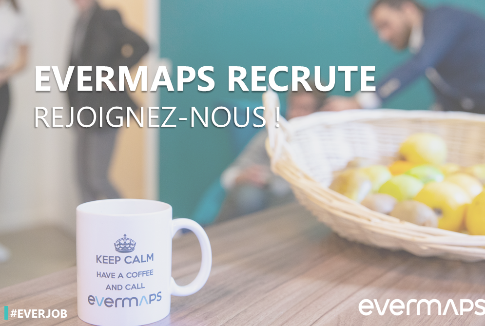 Evermaps - 📢 Evermaps recherche de nouveaux talents ! Vous... | Facebook