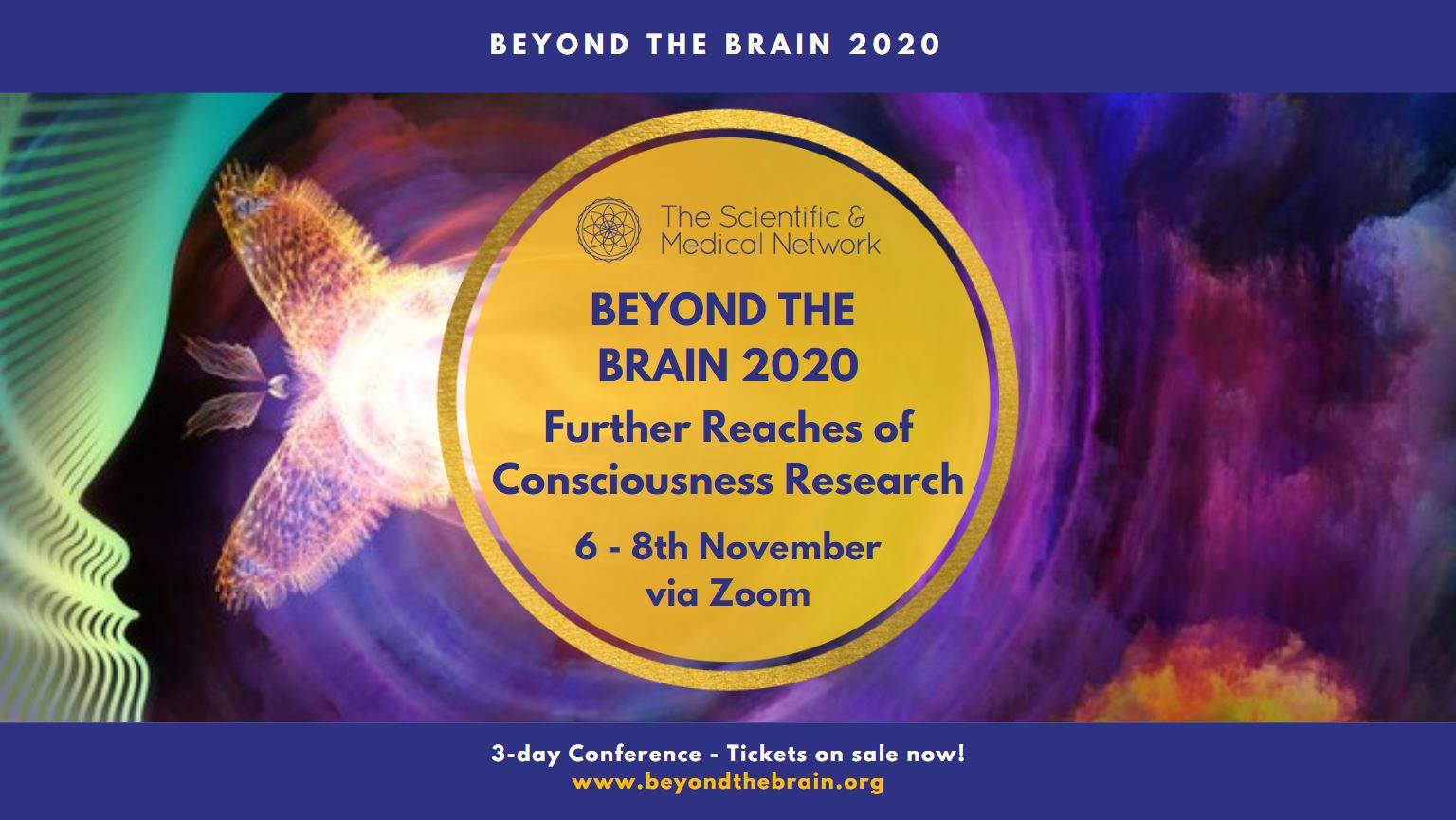 Beyond the Brain 2020: Further Reaches of Consciousness Research