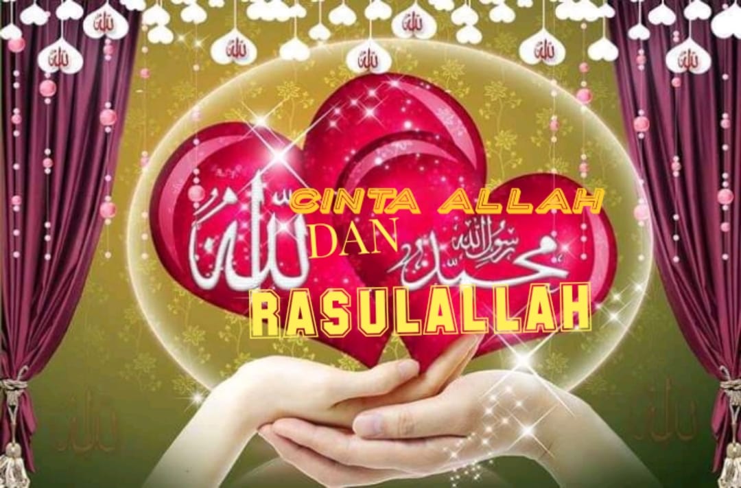CINTA ALLAH DAN RASULULLAH | Facebook