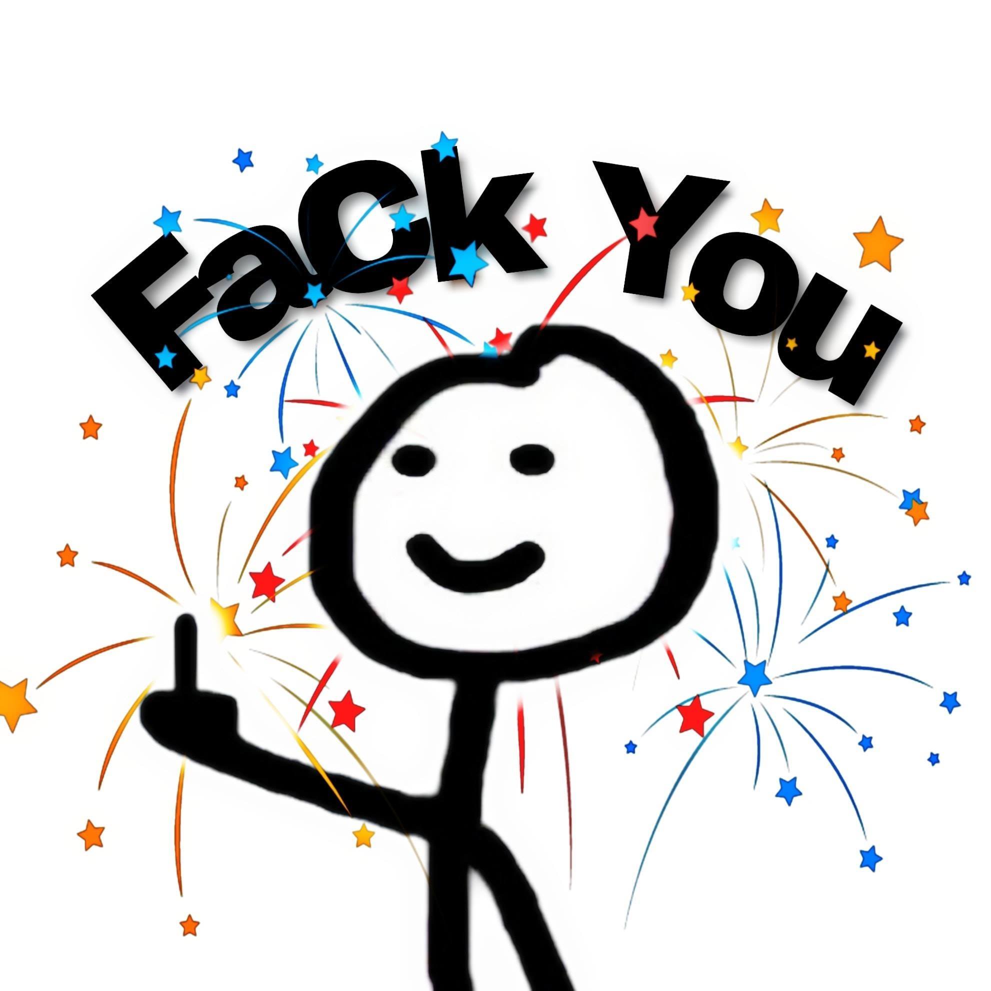 FaCk you