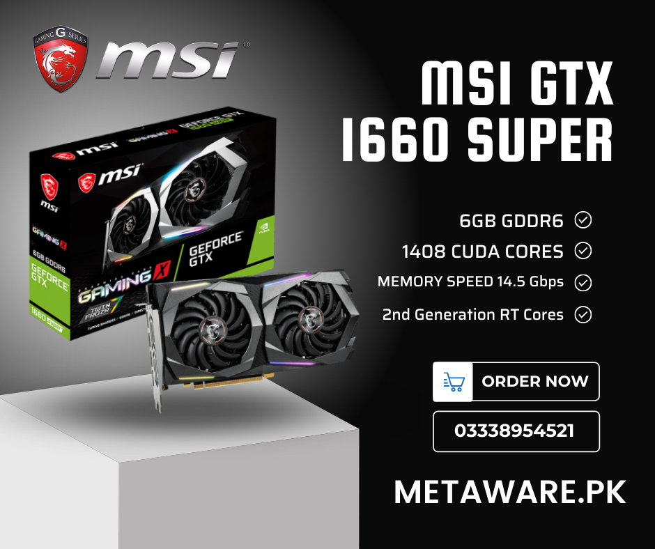 MetaWare - 🌐 www.metaware.pk Order Now MSI GTX 1660 Super... | Facebook