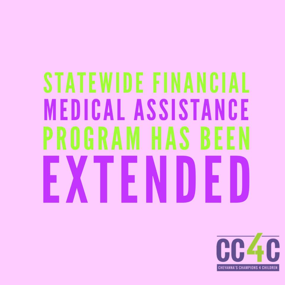 CC4C - Statewide Financial Medical Assistance Program has been extended ...