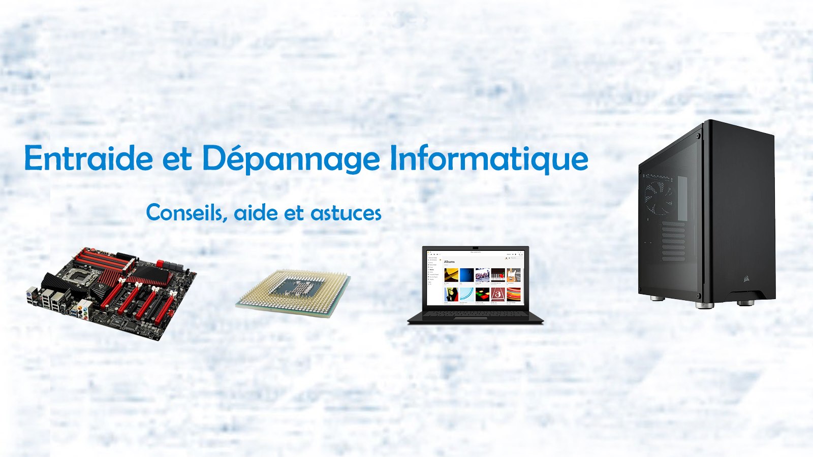 Entraide et Dépannage Informatique | Bonjour,J'ai un probleme avec l ...