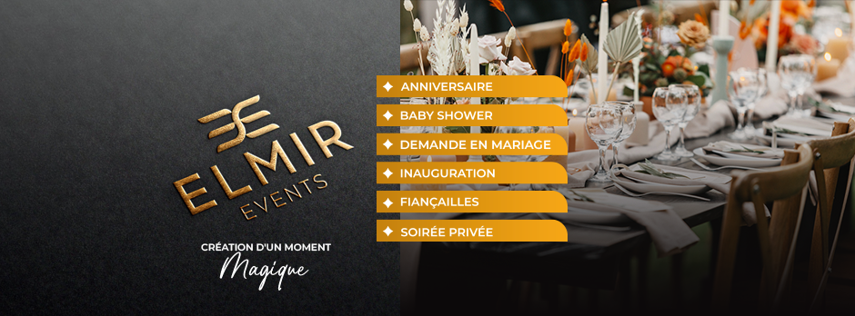 Elmir Events | Agadir