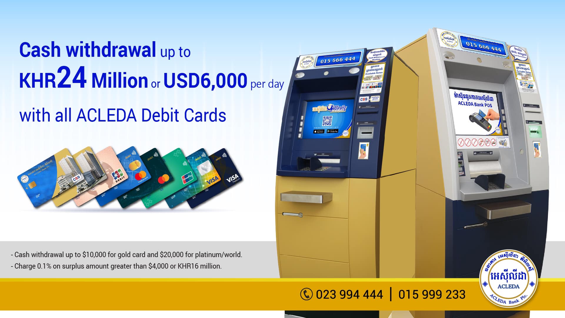 ACLEDA Bank Plc. - Now you can withdrawal up to KHR 24 Million or USD ...