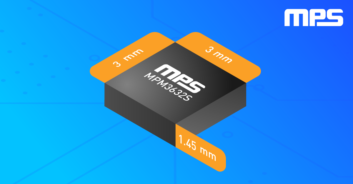 Monolithic Power Systems, Inc. (MPS) - The MPM3632S is a fully ...