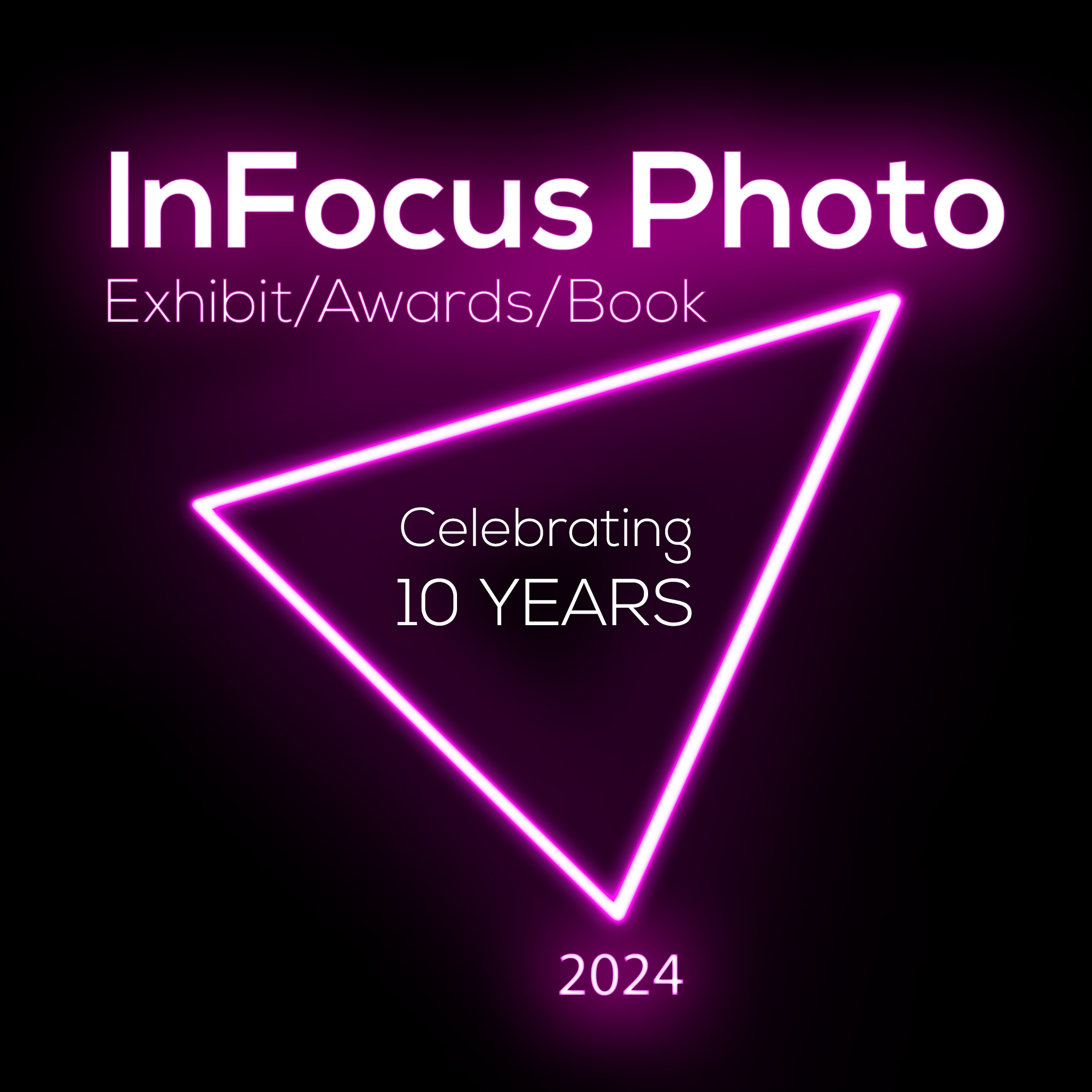 InFocus Photo Exhibit... - InFocus Photo Exhibit and Award