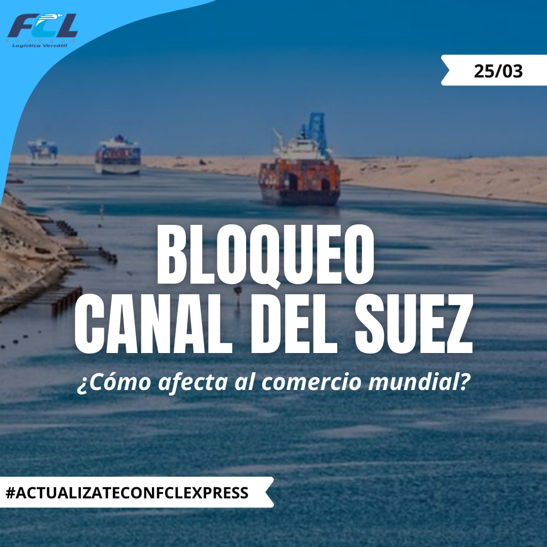 FCL Express - El canal del Suez es uno de los principales...