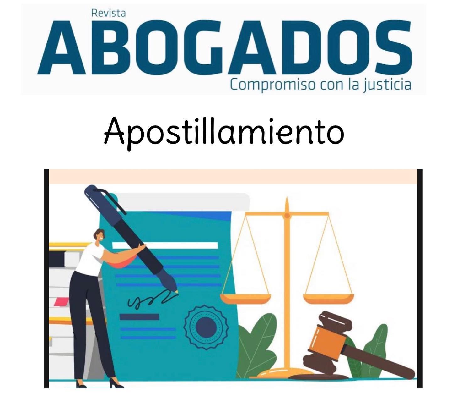 La apostilla es una certificación sobre... - Revista Abogados