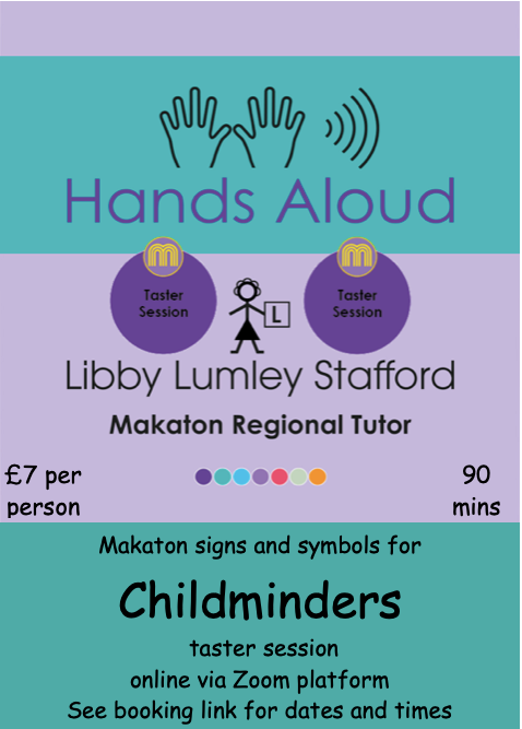 Hands Aloud - New dates for Taster Sessions, Makaton signs...