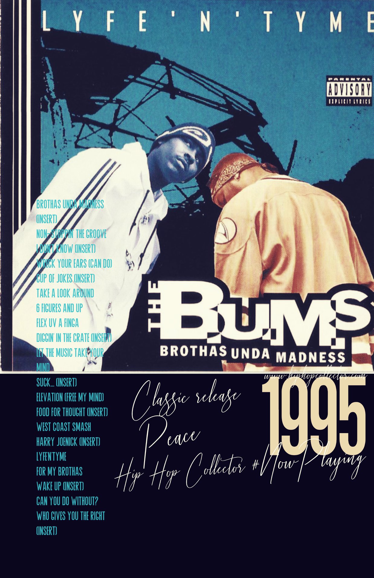 The B.U.M.S released their debut (and only) album 'Lyfe 'N' Tyme