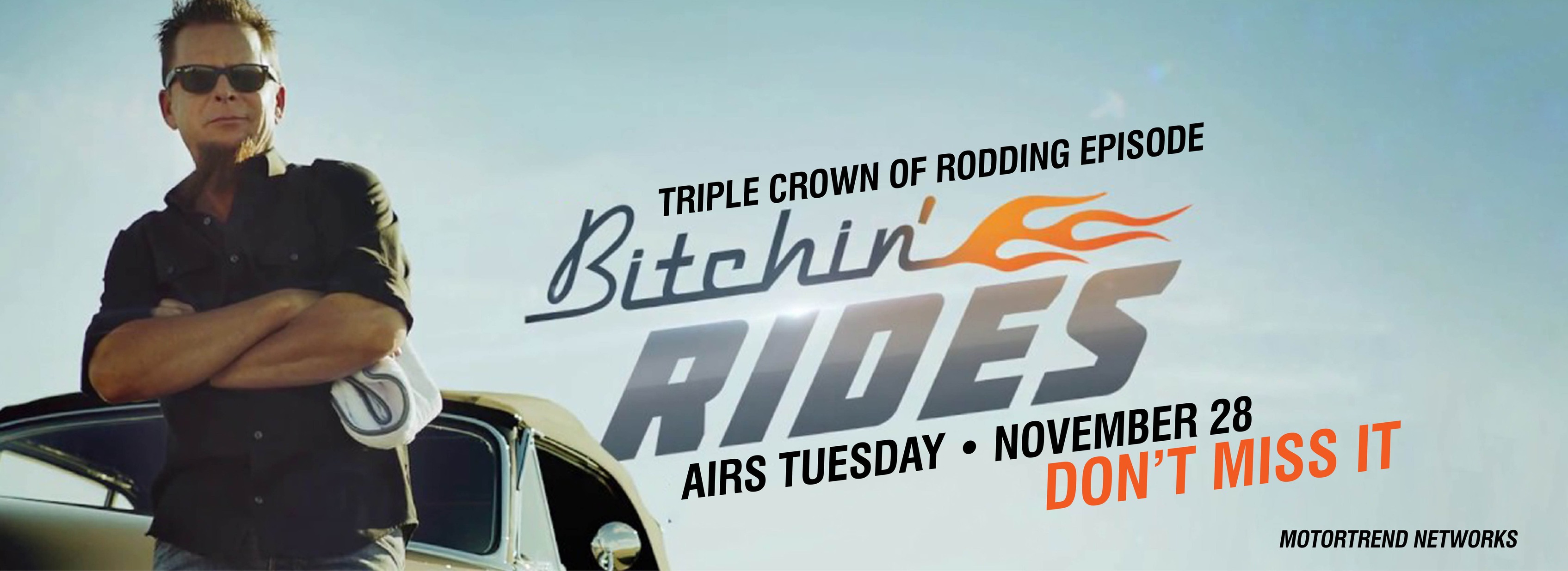 Set your DVR, cancel your... - Triple Crown of Rodding