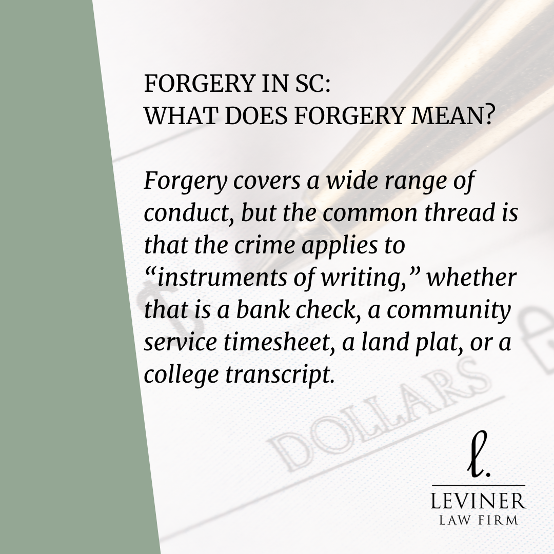 Leviner - Forgery⁠ in South Carolina is when an offender intends to ...