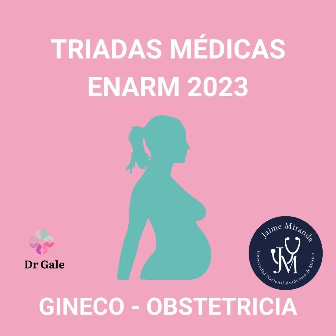 Dr Gale - 🤰🏻 Ginecología y Obstetricia 💎 Triadas clásicas... | Facebook