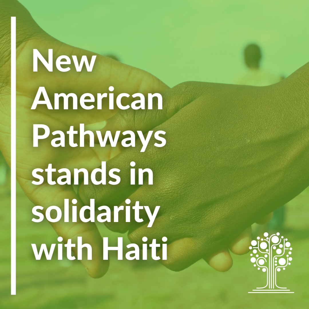 Our hearts are with Haiti after... - New American Pathways