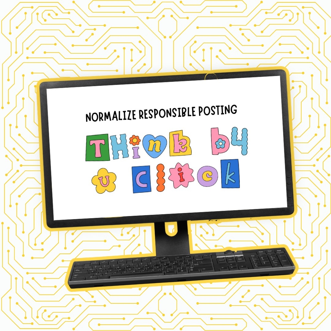 Normalize Responsible Posting - Utilize social media for positive ...