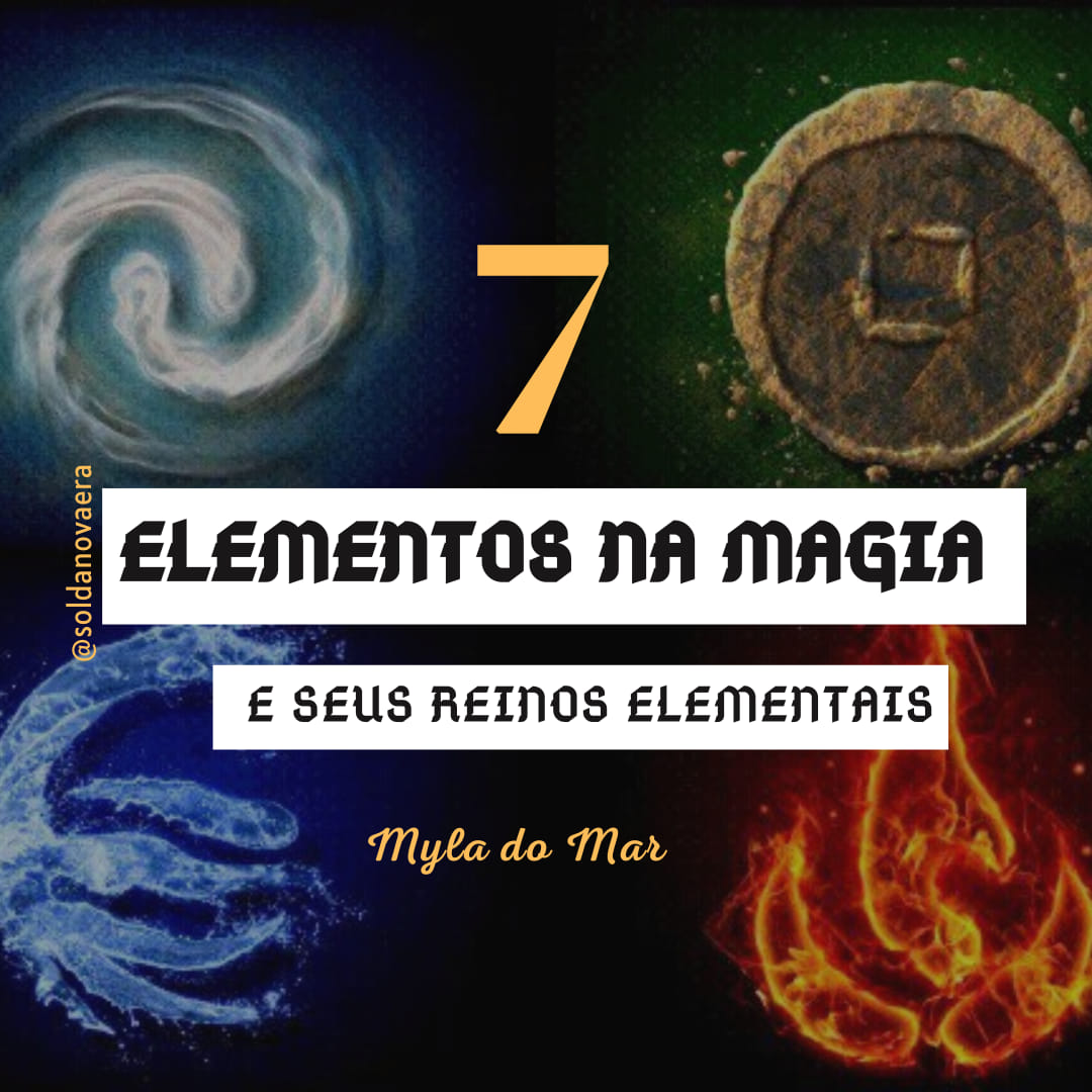 Lady - Dos 7 Elementos da Magia “Tudo o que se encontra no universo ...