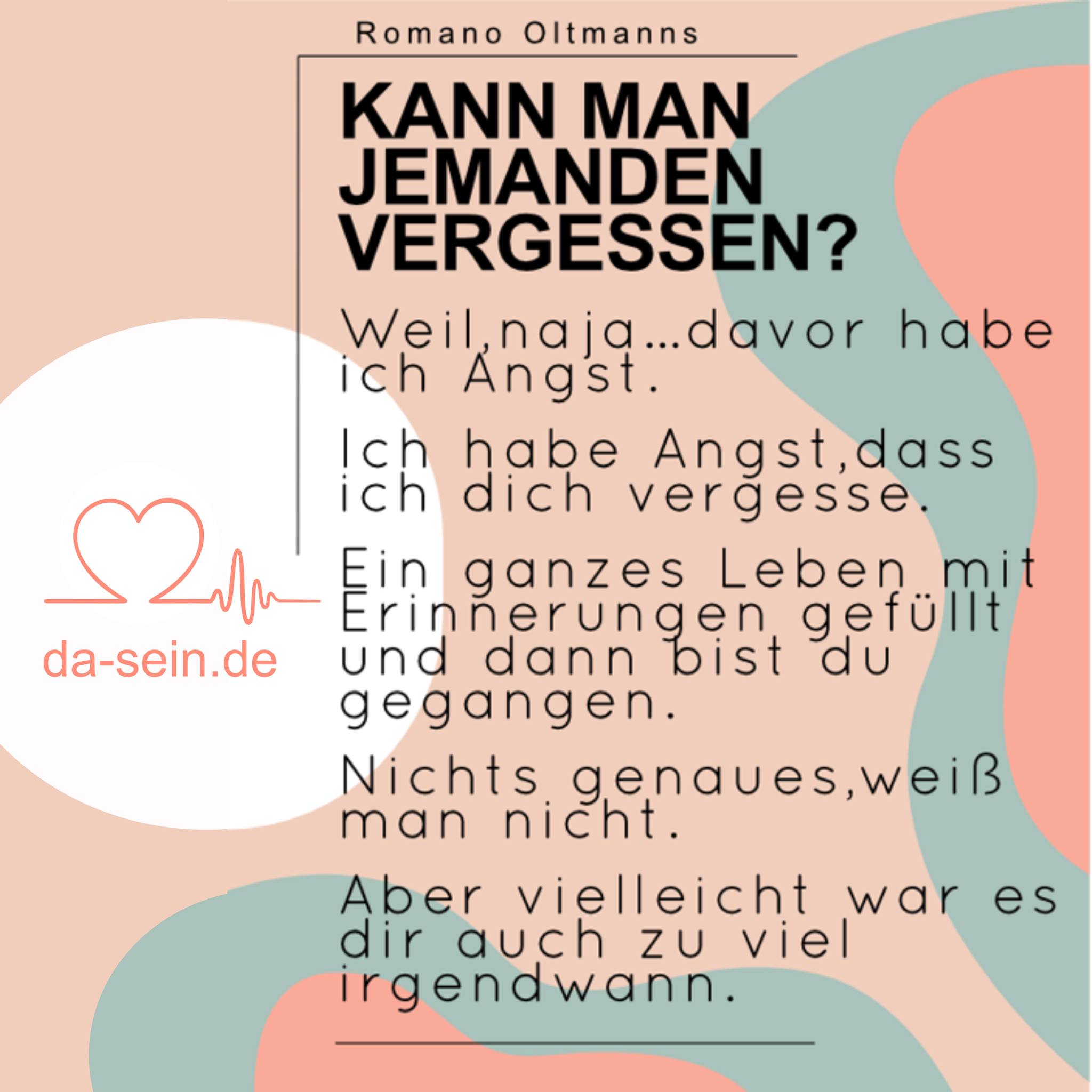 da-sein.de - KÖNNEN SICH ERINNERUNGEN ABNUTZEN? 🤔 Romano... | Facebook