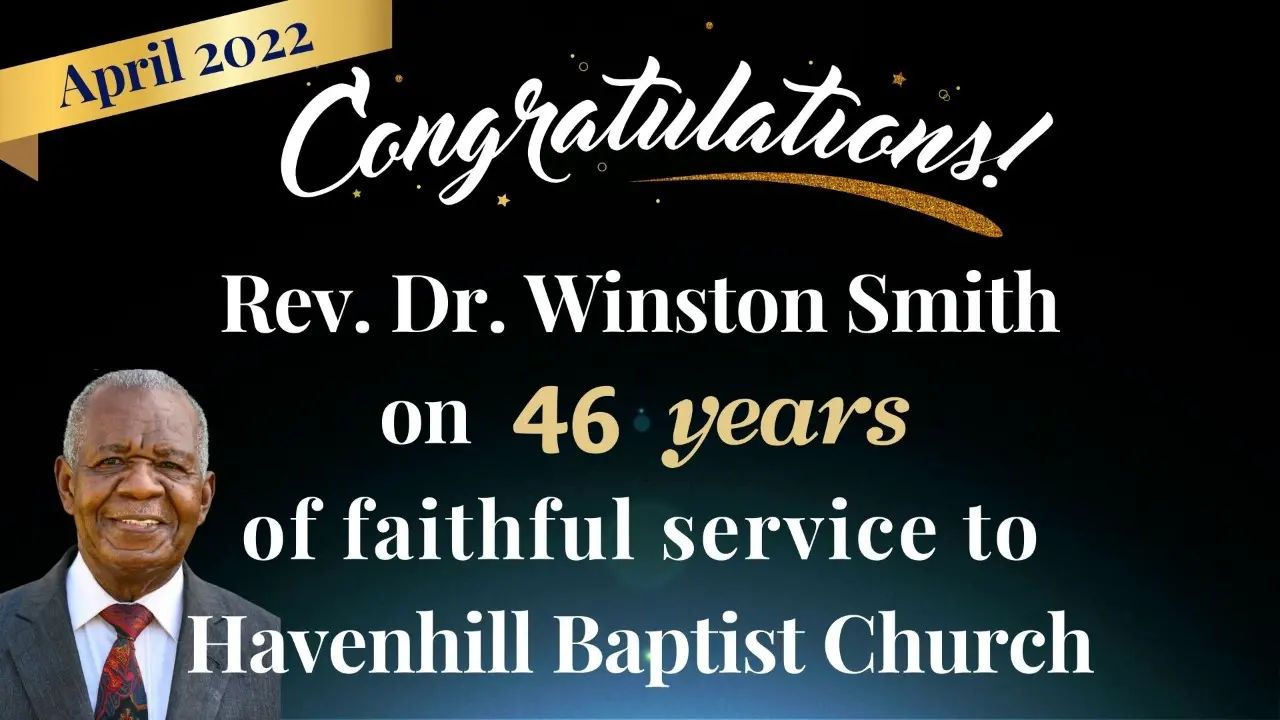 Havenhill - Congratulations to our Senior Pastor Rev. Dr. Winston Smith ...
