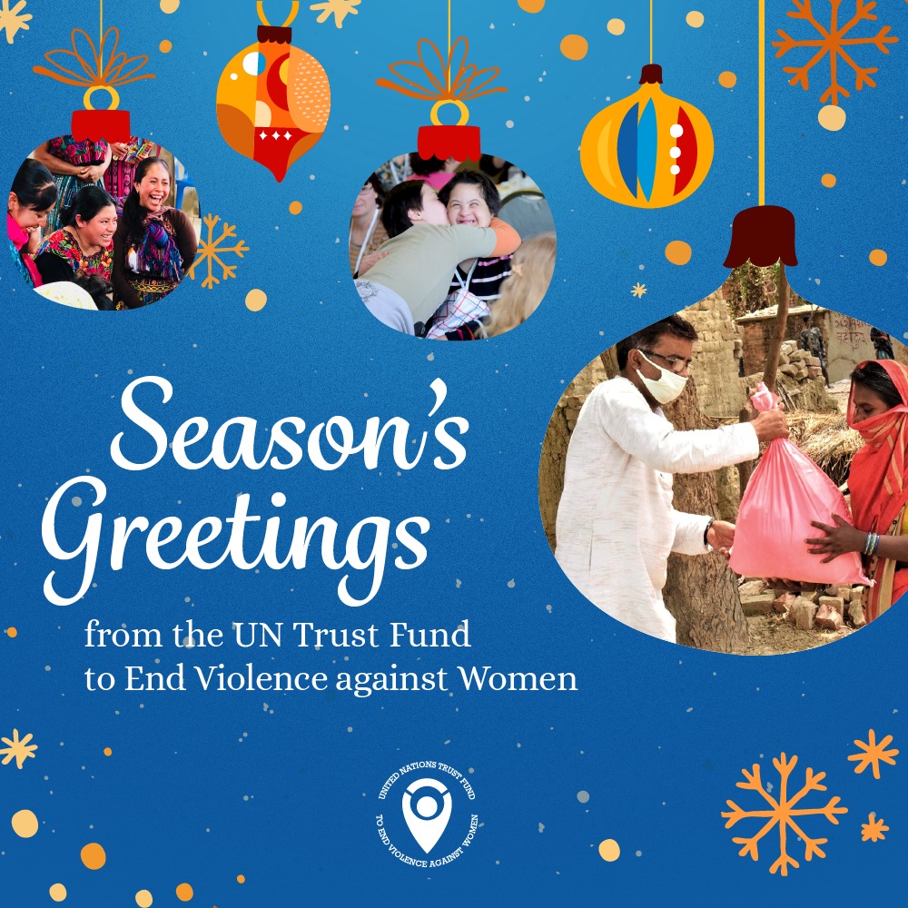 WE WISH YOU... - UN Trust Fund to End Violence against Women
