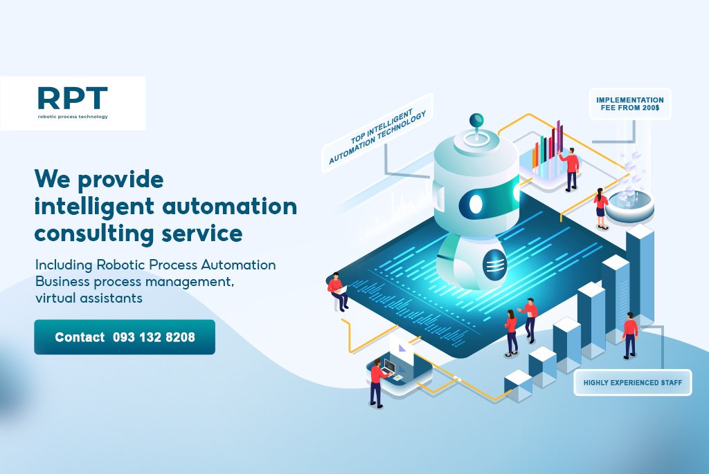 RPT-Robotic Process Technology | Ho Chi Minh City