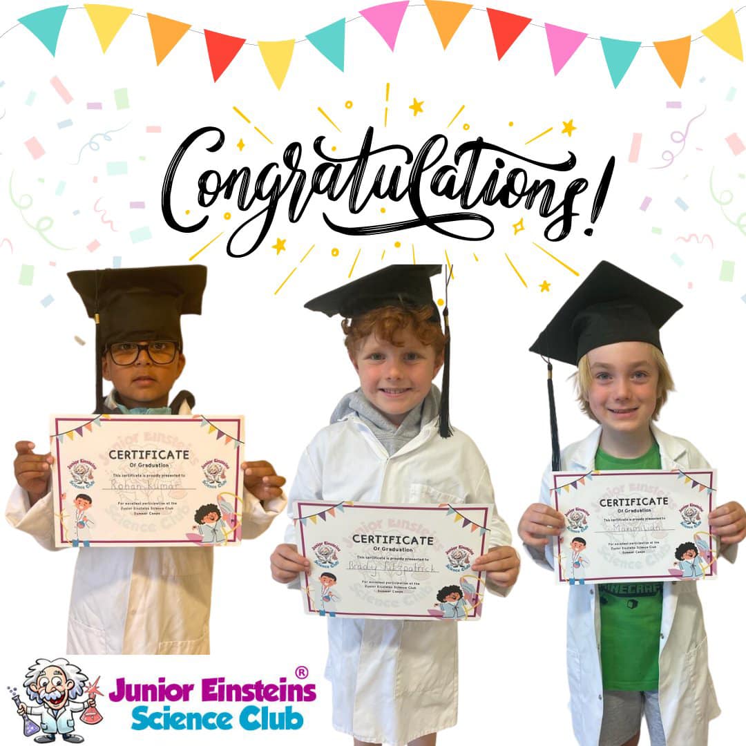 Congratulations to all of... - Junior Einsteins Science Club
