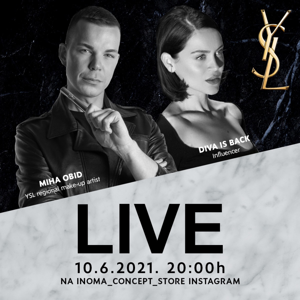 INOMA - Instagram YSL Live: Miha & Diva is Back 🖤 Otkrijte...