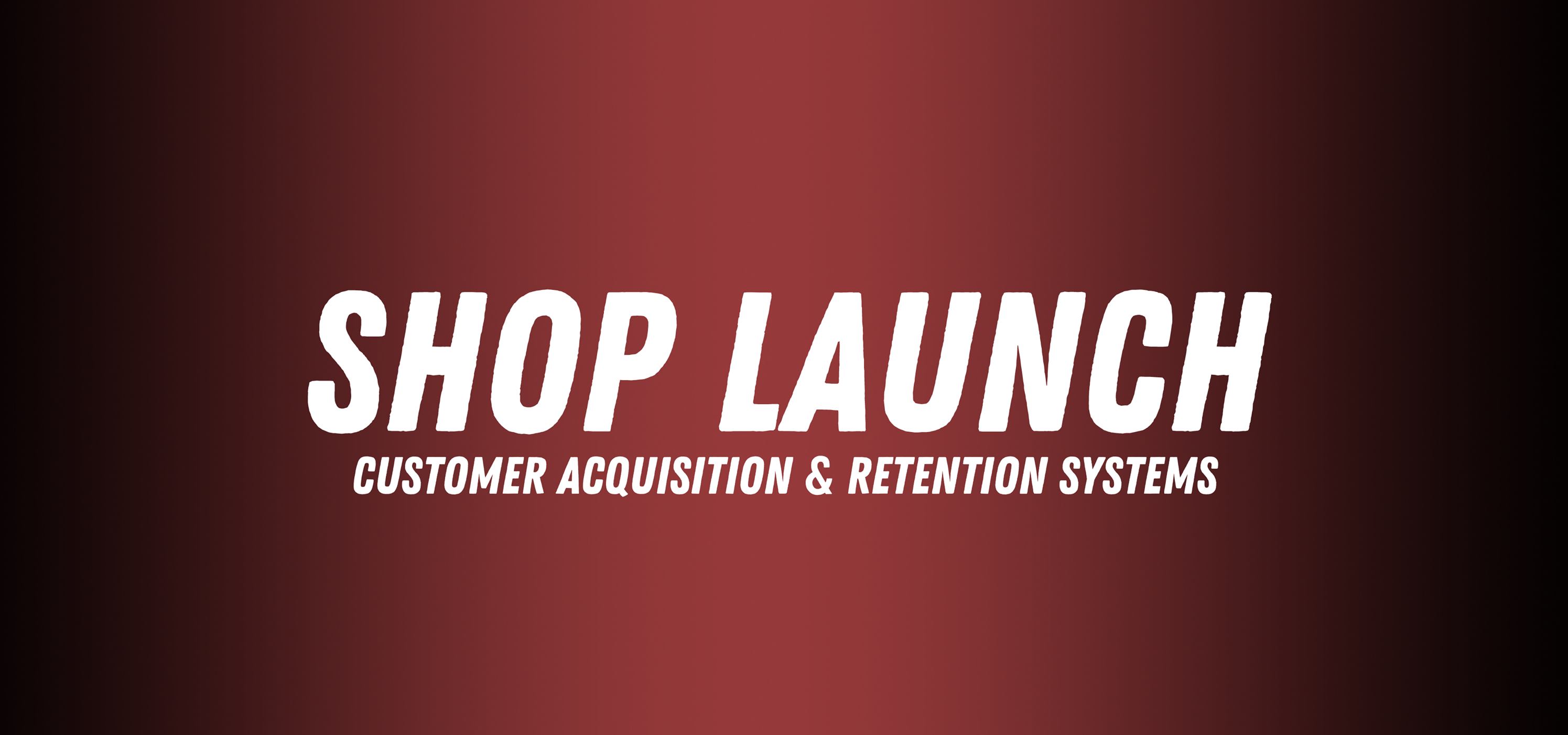 Shop Launch | Sacramento CA