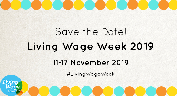 Living Wage Uk If You Haven T Already Got The Dates For