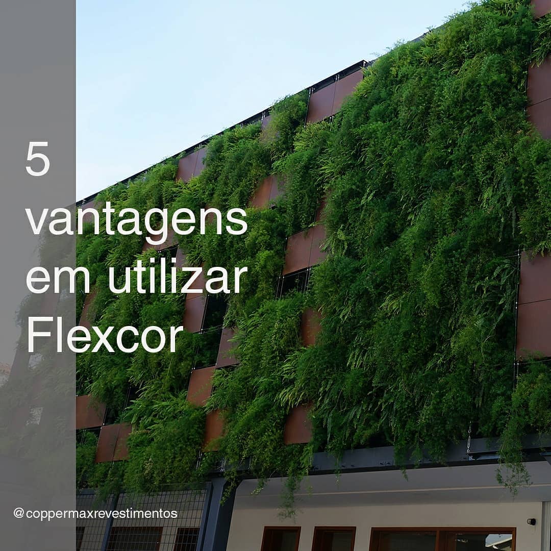 A fachada Flexcor é... - Coppermax Revestimentos Metalicos