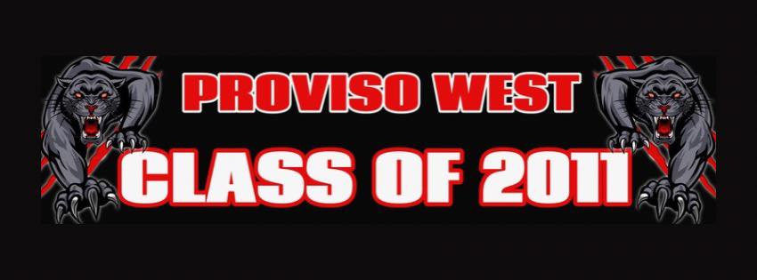 Proviso West Class of 2011 | Facebook