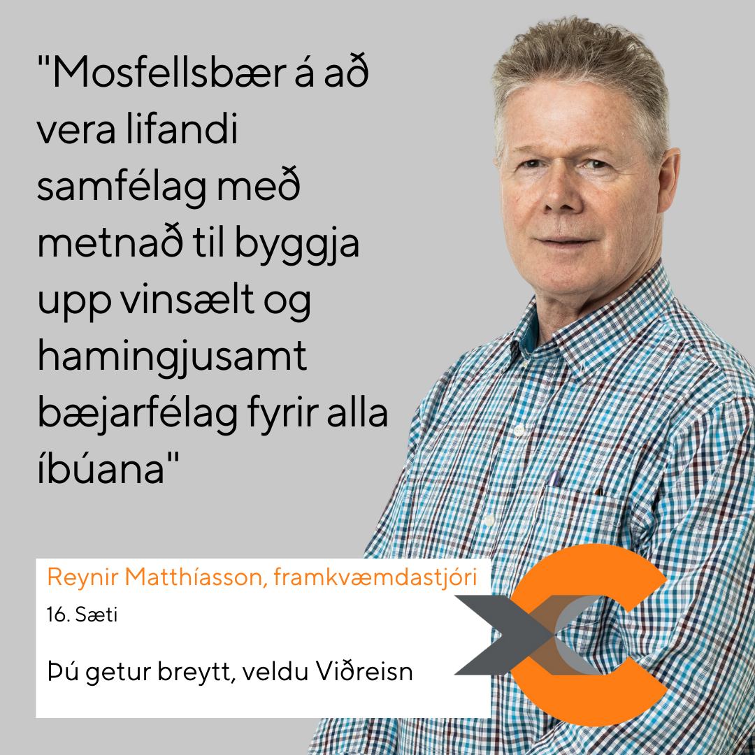 Viðreisn - Reynir Matthíasson er 68 ára, fæddur í Reykjavík en ólst upp ...