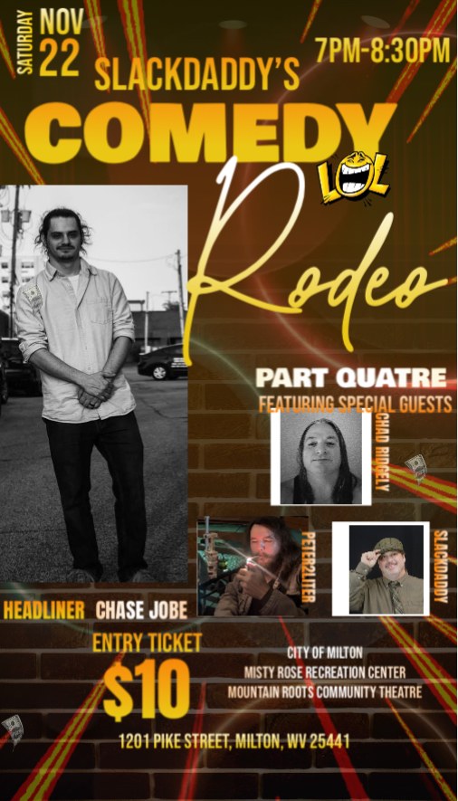 Slackdaddy's Comedy Rodeo Part Quatre at The Misty Rose Center