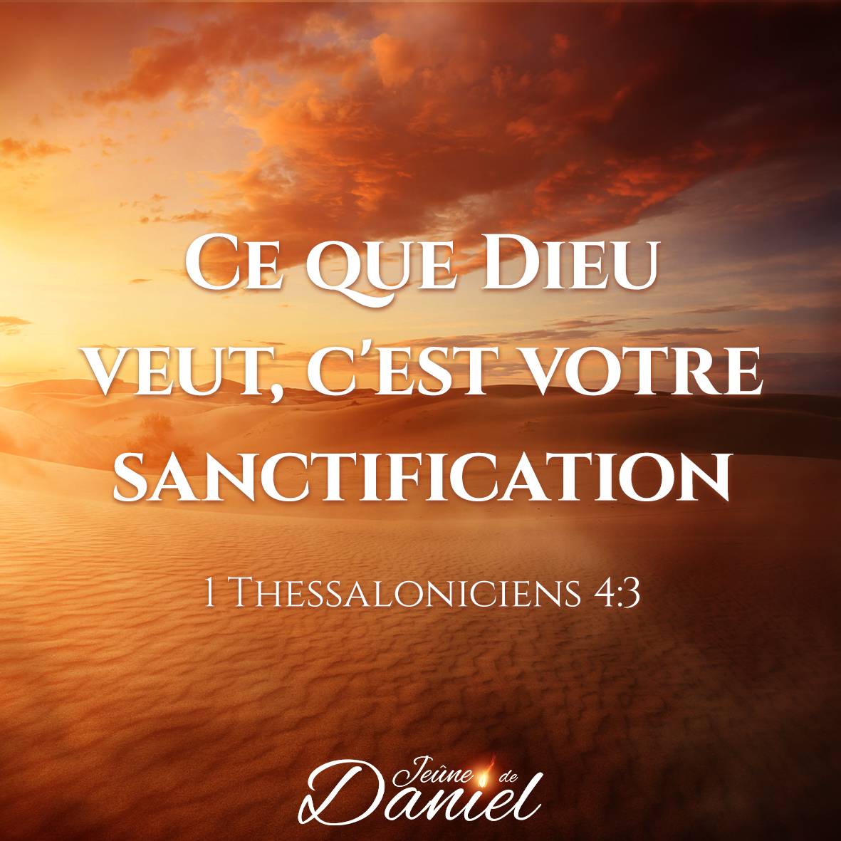 Ce Que Dieu Veut C Est Votre Sanctification