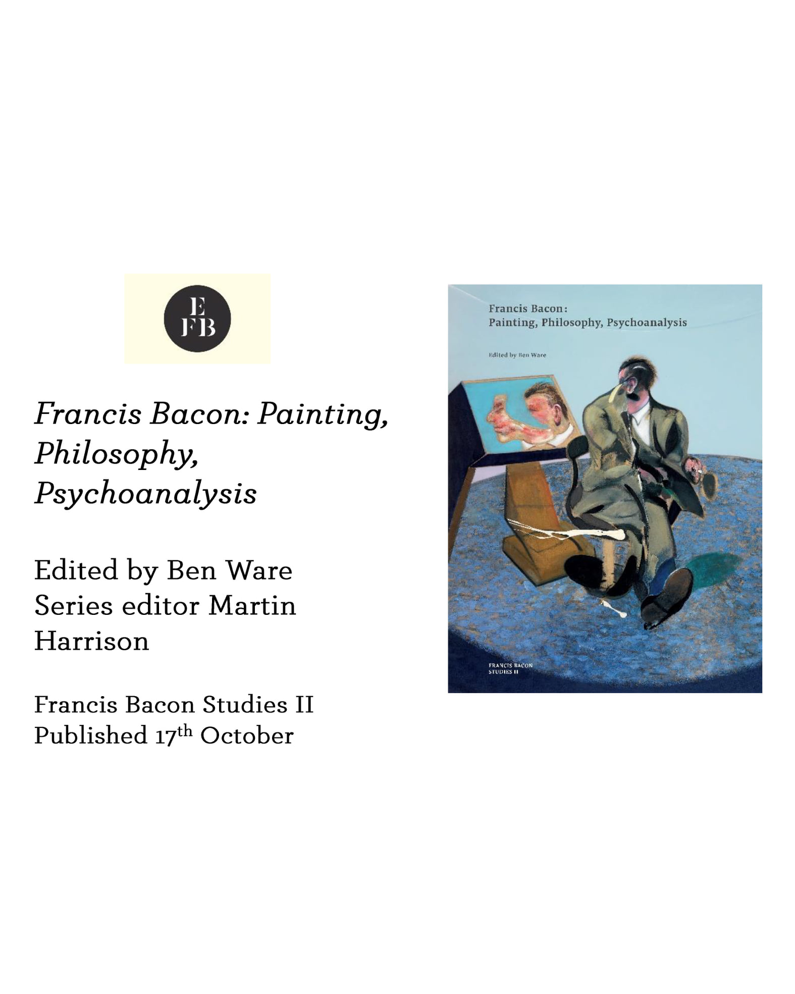 Francis Bacon (artist) - We are thrilled to announce the second book in ...