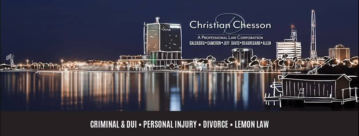The Law Office of Christian D. Chesson | Lake Charles LA