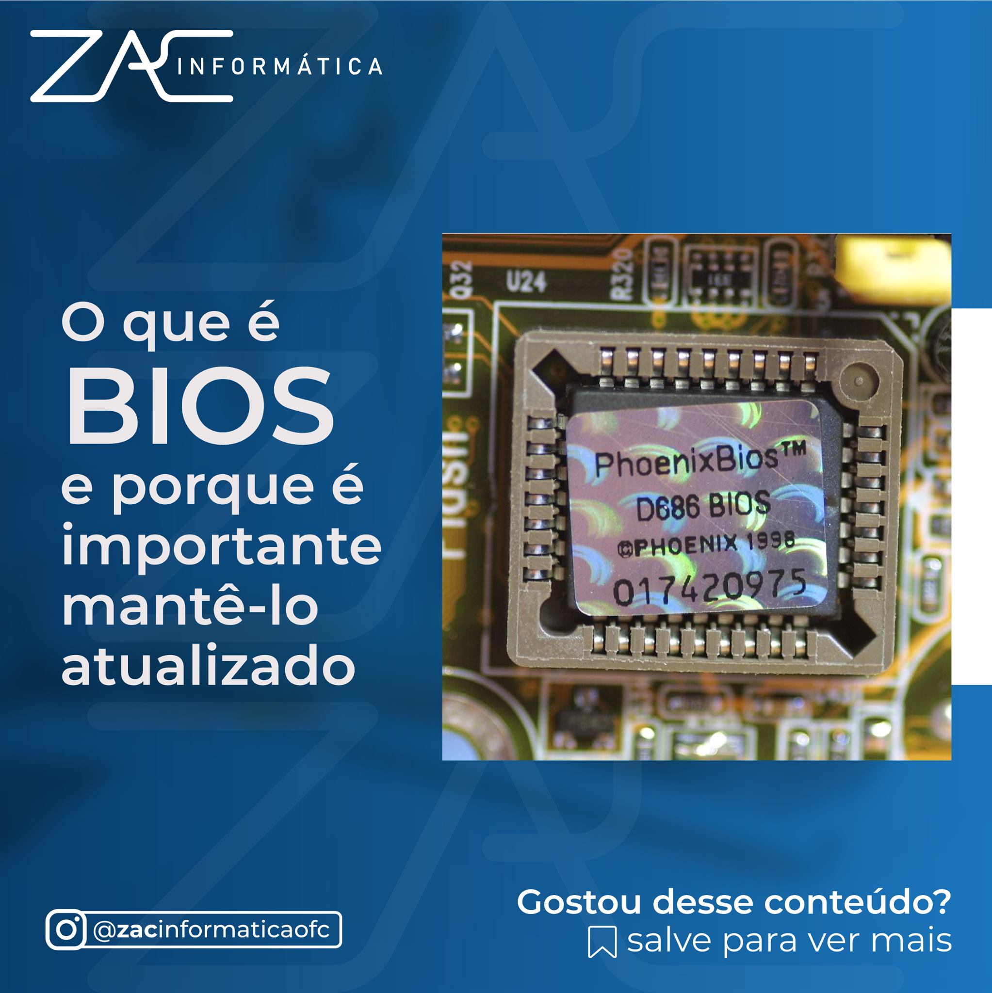 Zac Informática - BIOS é a sigla para Basic Input/Output... | Facebook