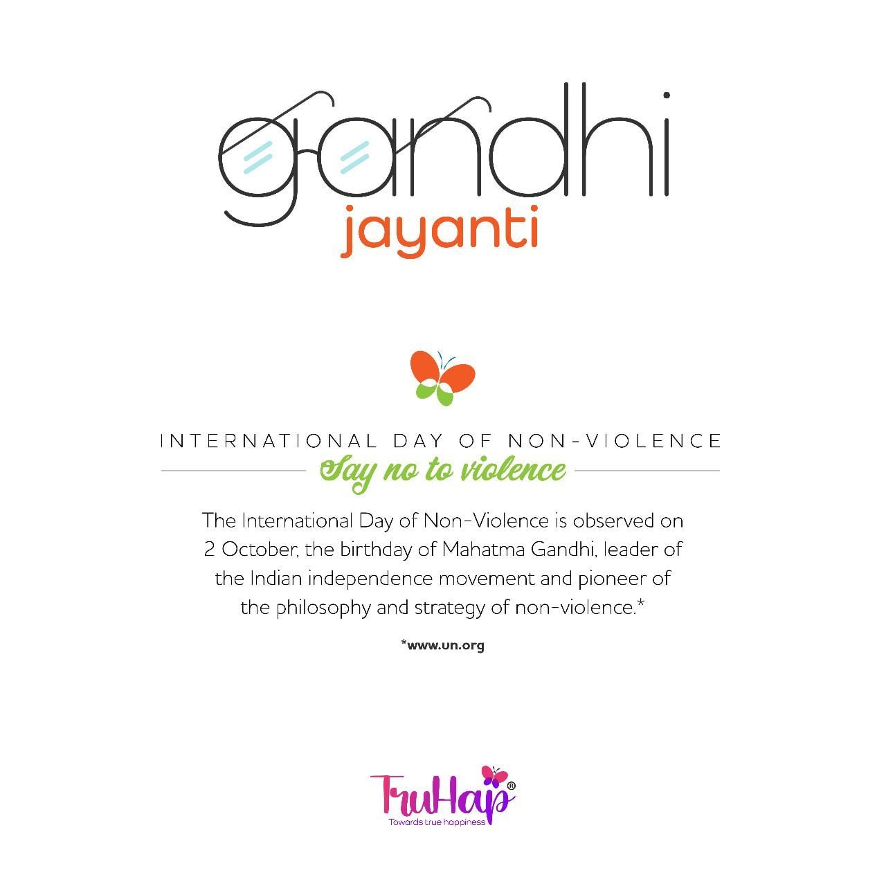 TruHap - The UN observes Mahatma Gandhi's birthday as...