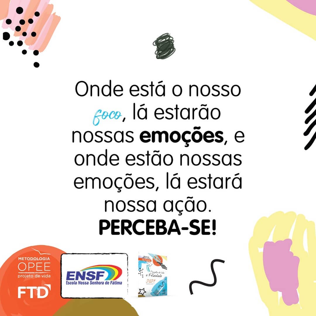 🌟 Aqui na ENSF... - ENSF - Escola Nossa Senhora de Fátima