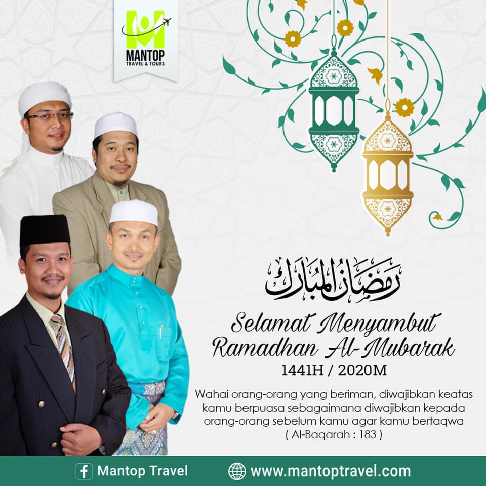 Mantop Travel - Salam Ramadhan Mubarak.. Ya Allah, berkatilah kami ...