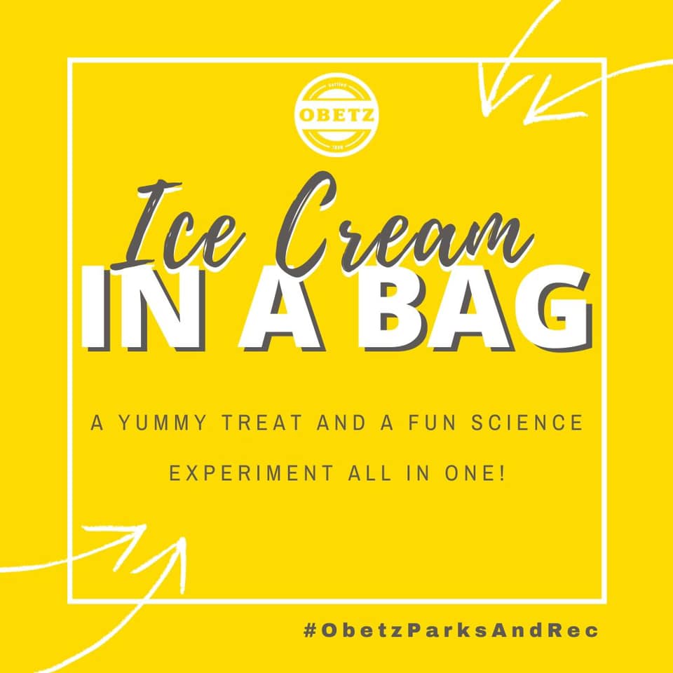 City of Obetz - Make Ice Cream in a Bag! Ingredients: