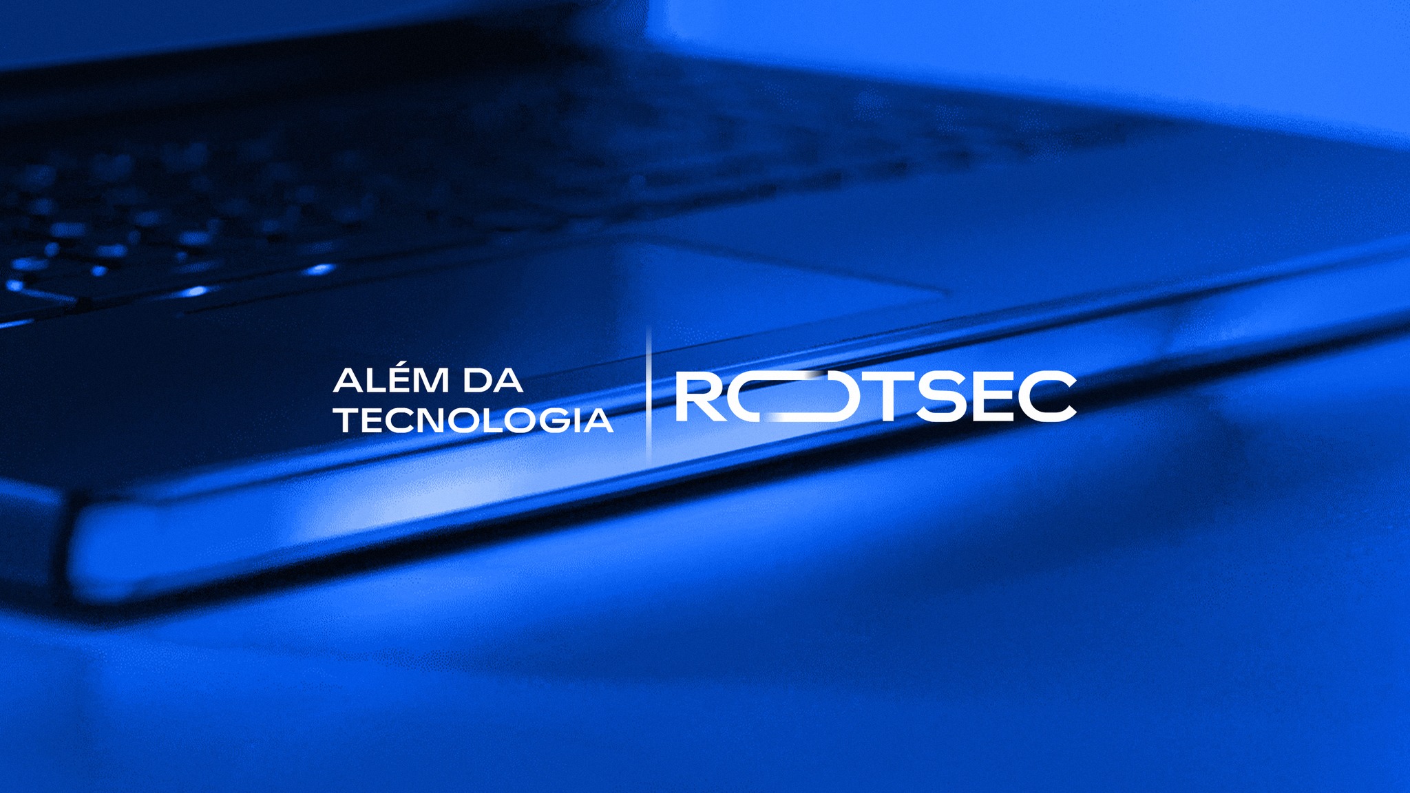 RootSec - Além da Tecnologia