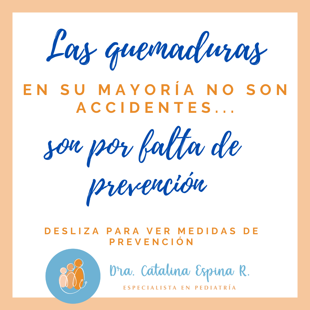 🛑Las quemaduras... - Dra. Catalina Espina Rodas - Pediatra