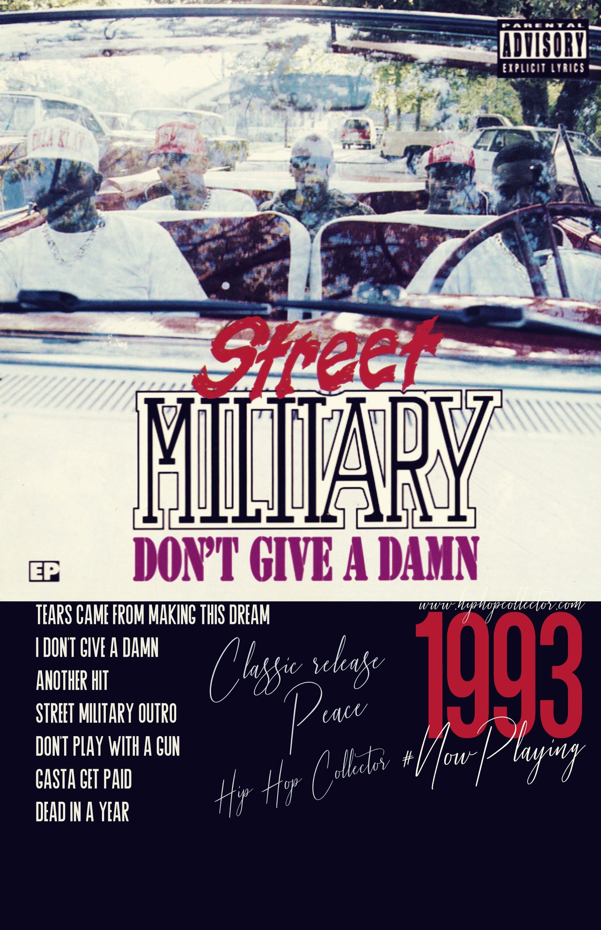 Where we're You at when you first heard Street Military,and what